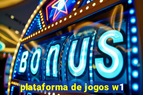 plataforma de jogos w1